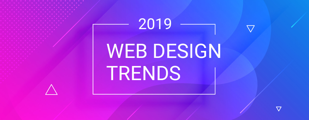 10 трендов в веб-дизайне 2019