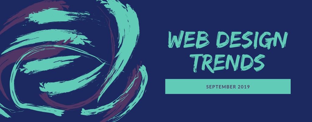 Какие веб-дизайнерские тренды принес сентябрь 2019?